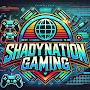 @ShadyNationGaming