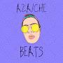 AZACHE BEATS