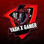 YASH X GAMER