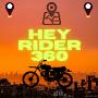 Hey Rider 360
