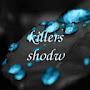 killers shodow