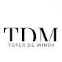 TOPER DE MINOR