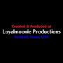 @LoyalmoonieProductions