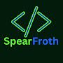 Spear Froth