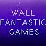 Wall Fantastic Games