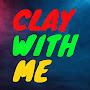 Clay With Me