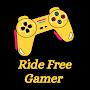 Ride Free Gamer