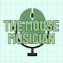 The Mouse Musician