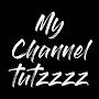 @MyChanneltutzzzzz