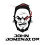 John _ Dominator