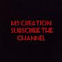 M3 Creation