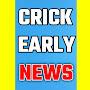 Crick Early News