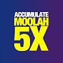 Accumulate Moolah 5X