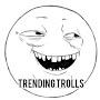 trending trolls