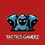 TACTICS GAMERZ