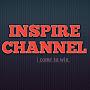 INSPIRE CHANNEL.