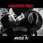 @GANGSTERSTYLEMUSICTV