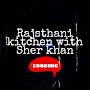 Rajsthani kitchen with Maa kanaa