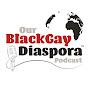 Our Black Gay Diaspora Podcast