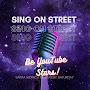 Sing On Street - Street Karaoke