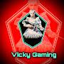 VICKY GAMING