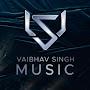 VAIBHAV SINGH MUSIC