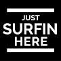 @JustSurfinHere