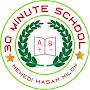 30 Minute School ( ৩০ মিনিট স্কুল)