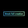 Break fail Creation