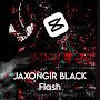 JAXONGIR BLACK Flash