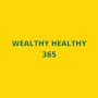WealthyHealthy365