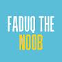 Faduq The Noob