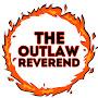 @TheOutlawReverend