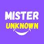 Mister Unknown