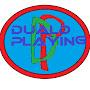 DualdPlaying