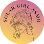 Solar Girl ASMR