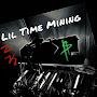 Lil Time Mining