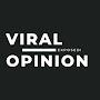 Viral Opinion