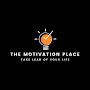 The Motivation Place