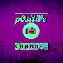 @positivechannel673