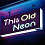 @thisoldneon