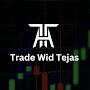 Trade Wid Tejas