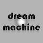 DreamMachine