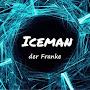 ICEMAN der Franke