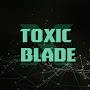 ToxicBladeX [GD]