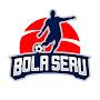 BOLA SERU