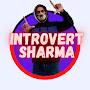 Introvert Sharma