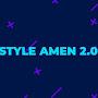 STYLE AMEN 2.0