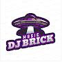 DJ BRICK