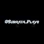 @Subrata_Plays